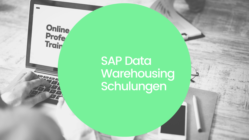 SAP Data Warehousing Schulungen