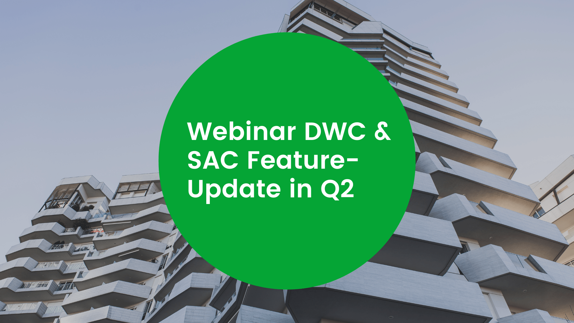 Titelbild Webinar DWC & SAC Feature-Update in Q2