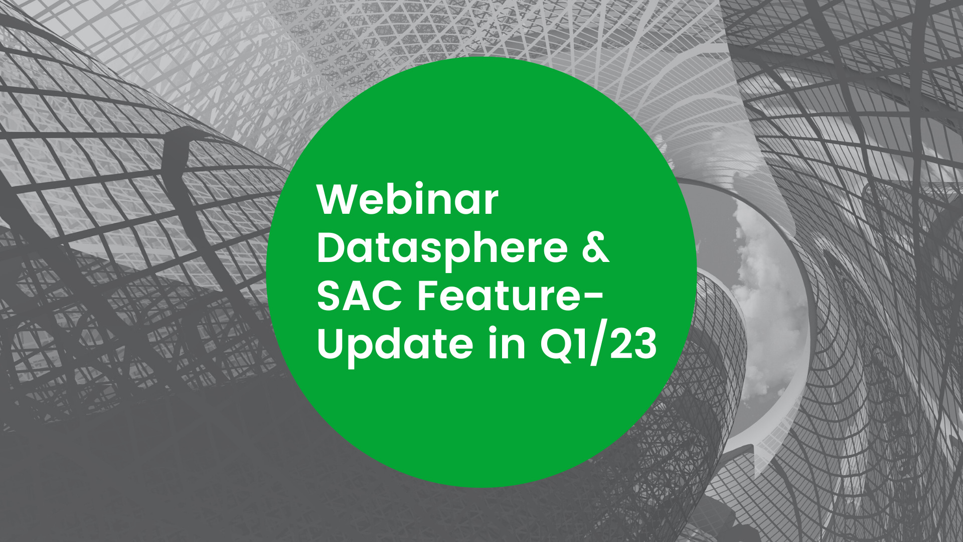Webinar Datasphere und SAC Feature-Update Q1 2023